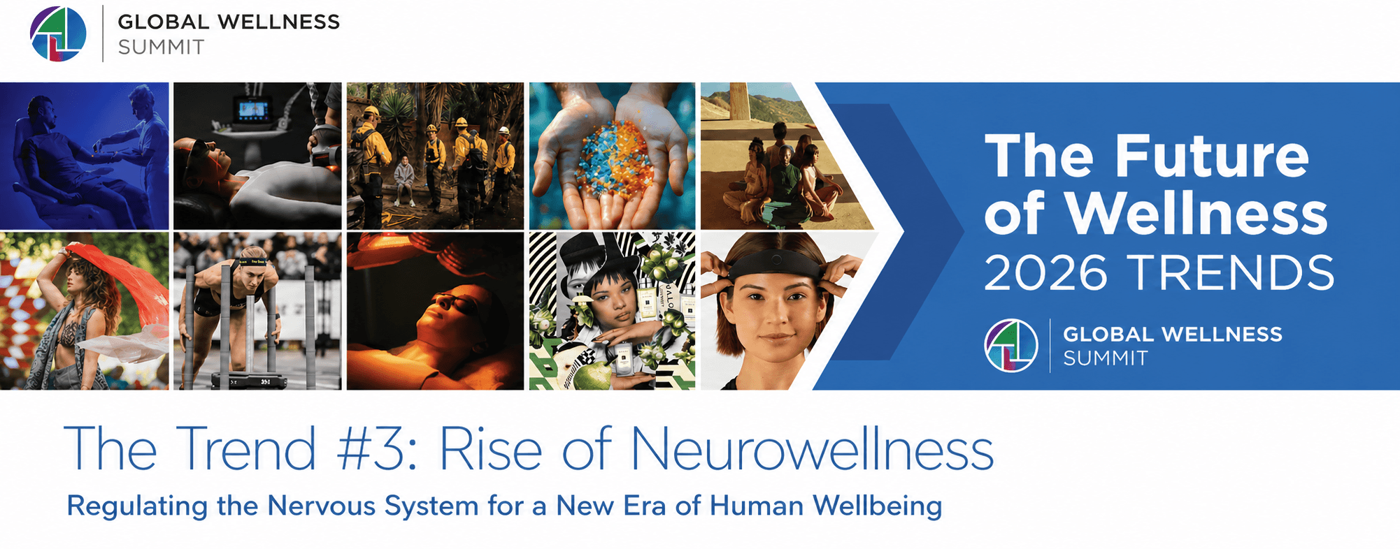 Global Wellness Summit — The Future of Wellness 2026 Trends: Trend #3 Rise of Neurowellness